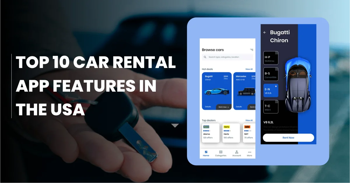 Car Rental App Features to Build in 2026 | GMTA