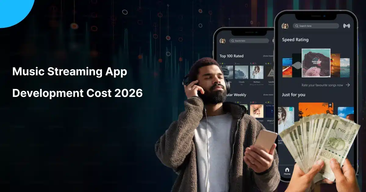 Music Streaming App Development Cost: A Founder’s Pricing Guide
