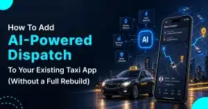 add ai dispatch Existing taxi App